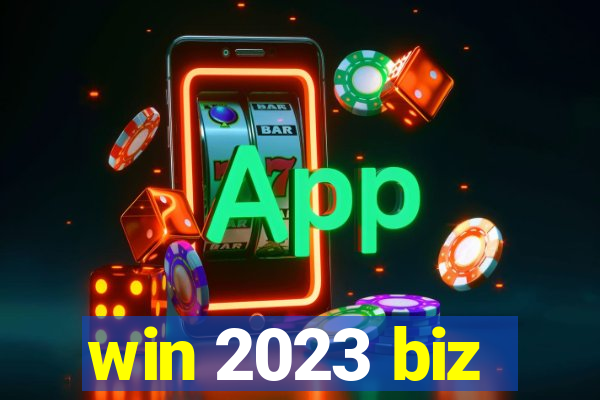 win 2023 biz